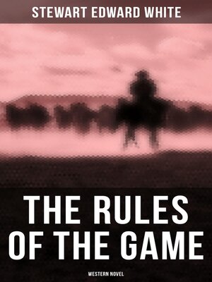 cover image of The Rules of the Game (Western Novel)